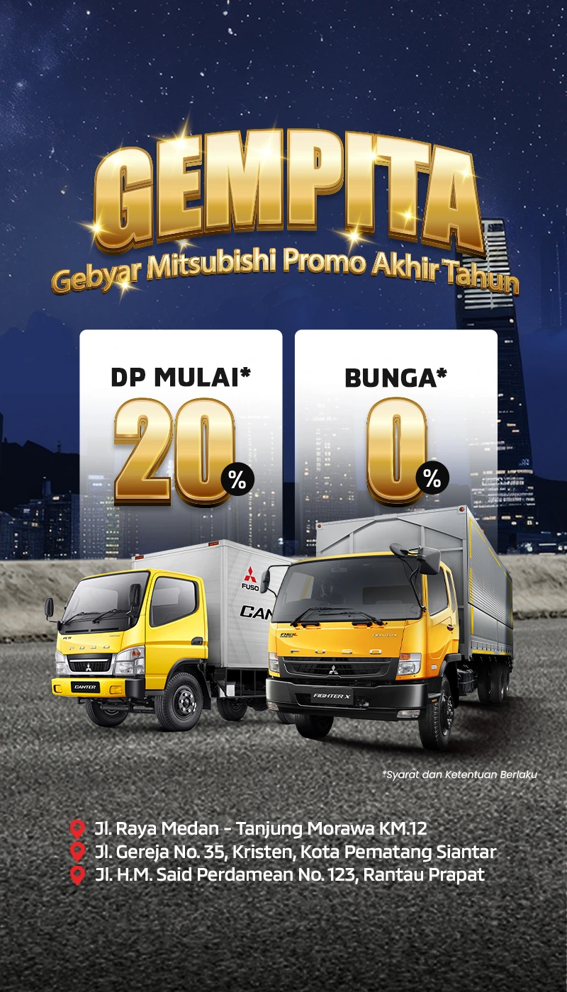 Promo dan Harga Mitsubishi Fuso Medan, Promo dan Harga Canter Medan, Promo dan Harga Fighter X Medan, Harga Dump truck Medan, Promo dan Harga Mitsubishi Fuso Sumut.